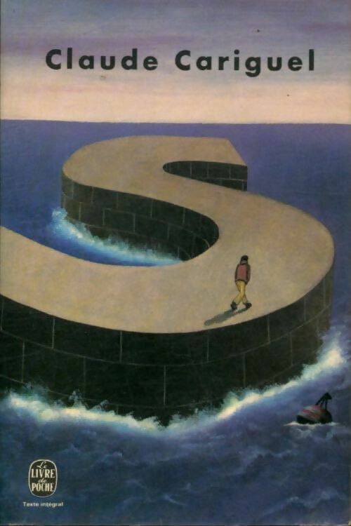 S . - Claude Cariguel - Le Livre de Poche - Livre