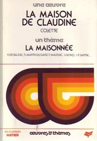 La maison de Claudine - Colette -  Oeuvres et Thèmes - Livre