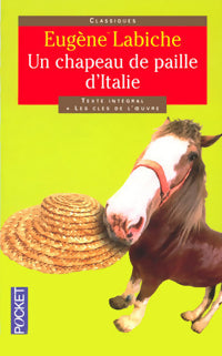 Un chapeau de paille d'Italie - Eugène Labiche - Pocket - Livre