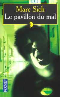 Le pavillon du mal - Marc Sich - Pocket - Livre