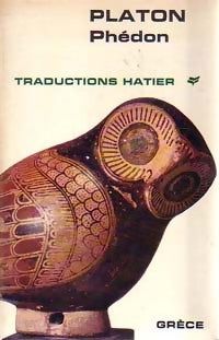 Phédon - Platon - Traductions Hatier - Livre