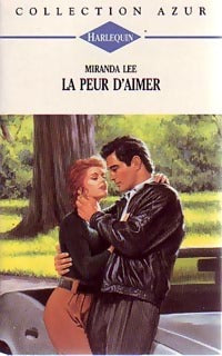 La peur d'aimer - Miranda Lee - Azur - Livre