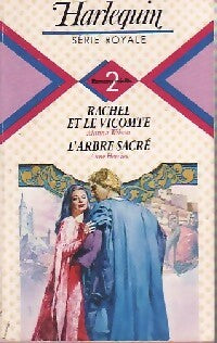 Rachel et le vicomte / L'arbre sacré - Anne Herries ; Alanna Wilson - Série Royale - Livre