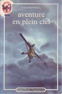Aventure en plein ciel - Ivan Southall - Castor Poche - Livre
