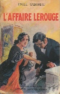 L'affaire Lerouge - Emile Gaboriau - Le livre populaire - Livre