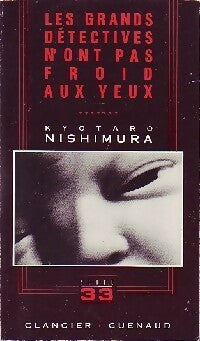 Les grands détectives n'ont pas froid aux yeux - Kyotaro Nishimura - Série 33 - Livre