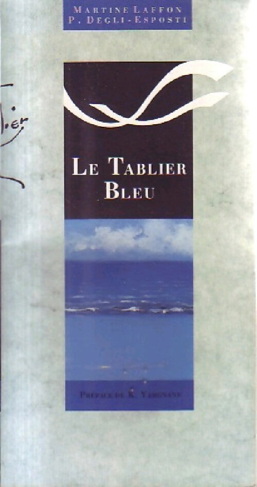Le tablier bleu - Martine Laffon - Pollen - Livre