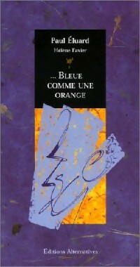 Bleue comme une orange - Paul Eluard - Pollen - Livre