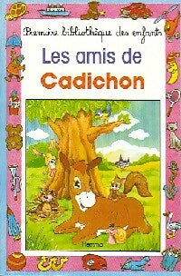 Les amis de Cadichon - Gilberte Millour - Mini-Club - Livre