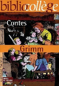 Contes - Wilhelm Grimm - BiblioCollège - Livre