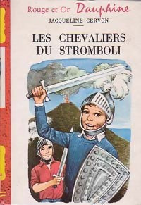 Les chevaliers du Stromboli - Jacqueline Cervon - Rouge et Or - Livre