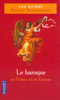 Le baroque en France et en Europe - Annie Collognat - Pocket - Livre