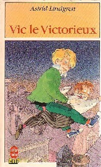 Vic le victorieux - Astrid Lindgren - Le Livre de Poche Clip - Livre