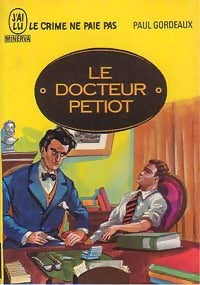 Le docteur Petiot - Paul Gordeaux - Minerva - Livre