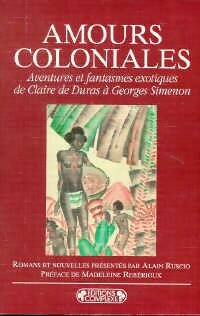 Amours coloniales. Aventures et fantasmes exotiques - Collectif - Bibliothèque Complexe - Livre