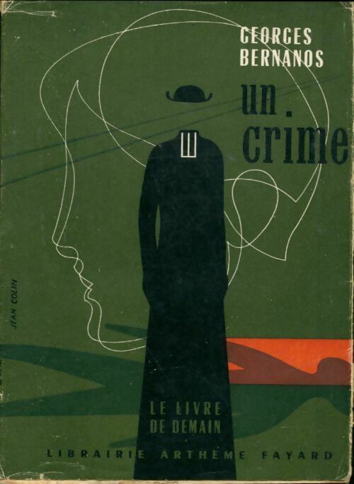 Un crime - Georges Bernanos - Le livre de demain - Livre