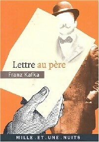 Lettre au père - Franz Kafka - La petite collection - Livre