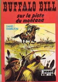 Buffalo Bill sur la piste du Montana - David Hamilton -  Bibliothèque verte (3ème série) - Livre
