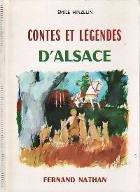 Contes et légendes d'Alsace - Emile Hinzelin -  Contes et Légendes de tous les pays - Livre