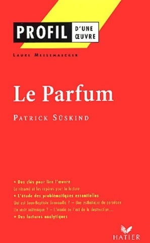 Le parfum - Patrick Süskind - Profil - Livre