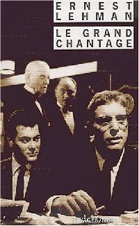 Le grand chantage - Ernest Lehman - Noir - Livre