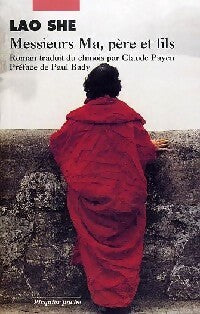 Messieurs Ma, père et fils - Lao She - Picquier Poche - Livre