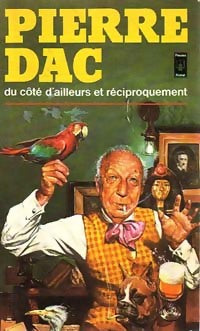 Du côté d'ailleurs et réciproquement - Pierre Dac - Pocket - Livre