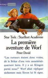 Star Trek, La nouvelle Génération : Starfleet Académie Tome I : La première aventure de Worf - Peter David - Pocket jeunesse - Livre