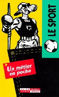 Le sport - Dominique Voisin - Un métier en poche - Livre