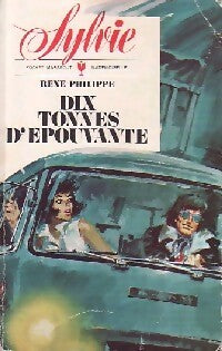 10 tonnes d'épouvante - René Philippe - Marabout Mademoiselle - Livre