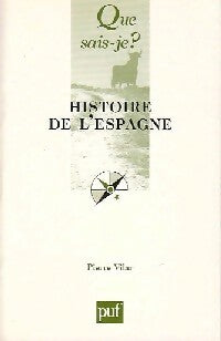 Histoire de l'Espagne - Pierre Vilar - Que sais-je - Livre