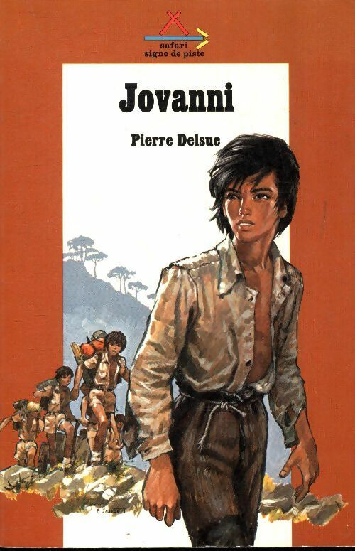 Jovanni - Pierre Delsuc - Safari-Signe de piste - Livre