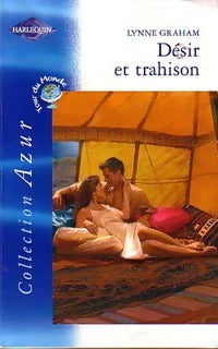 Désir et trahison - Lynne Graham - Azur - Livre