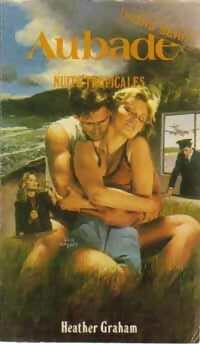Nuits tropicales - Heather Graham - Aubade Suprême - Livre