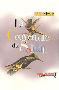 La couverture du soldat - Lidia Jorge - Suites Littérature - Livre