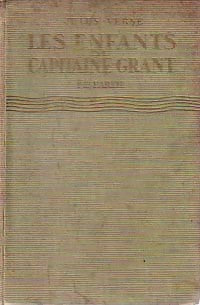 Les enfants du capitaine Grant Tome I - Jules Verne - Jules Verne - Livre