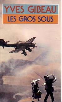 Les gros sous - Yves Gibeau - Pocket - Livre