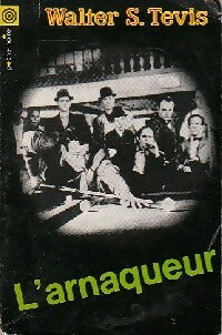 L'arnaqueur - Walter S. Tevis - Poche Noire - Livre