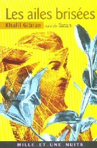 Les ailes brisées / Satan - Khalil Gibran - La petite collection - Livre
