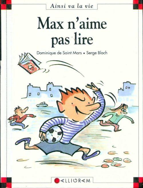 Max n'aime pas lire - Dominique De Saint Mars - Max et Lili - Livre
