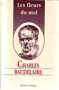 Les fleurs du mal - Charles Baudelaire - Bibliothèque Lattès - Livre