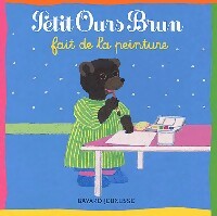 Petit Ours brun fait de la peinture - Marie Aubinais - Petit Ours brun - Livre