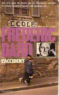 L'accident - Frédéric Dard - Frédéric Dard - Livre