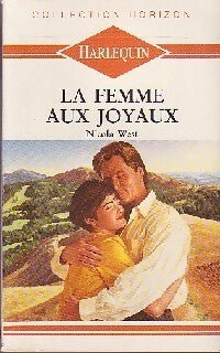 La femme aux joyaux - Nicola West - Horizon - Livre