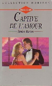 Captive de l'amour - Sandra Marton - Horizon - Livre