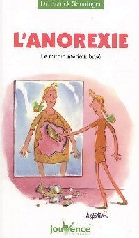 L'anorexie. Le miroir intérieur brisé - Susan Baur - Pratiques Jouvence - Livre