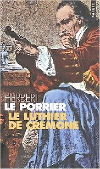 Le luthier de Crémone - Herbert Le Porrier - Points - Livre