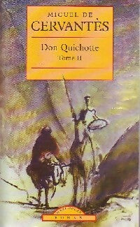 Don Quichotte Tome II - Miguel De Cervantès - Maxi Poche - Livre