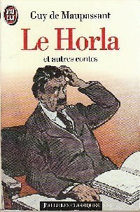 Le Horla suivi de L'héritage - Guy De Maupassant - J'ai Lu - Livre