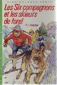 Les six compagnons et les skieurs de fond - Paul-Jacques Bonzon - Bibliothèque verte (3ème série) - Livre